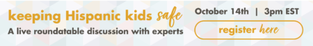 Keeping Hispanic Kids Safe webinar | Supporting Hispanic Survivors