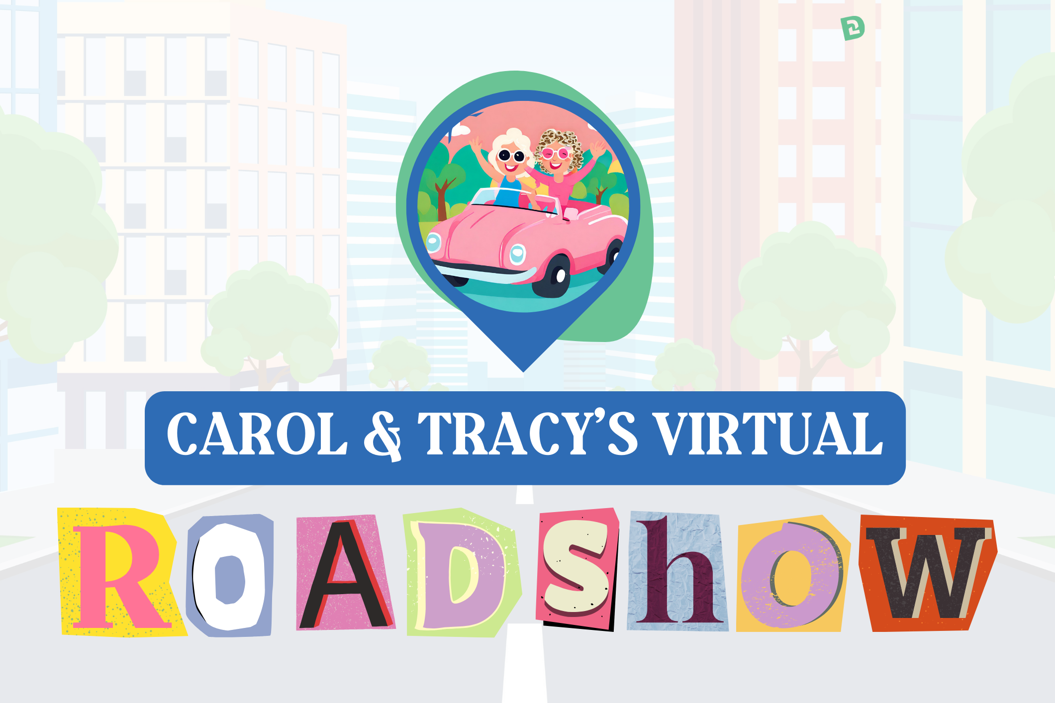 Carol And Tracy Roadshow Blog Header