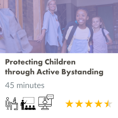 Protecting Children Through Active Bystanding