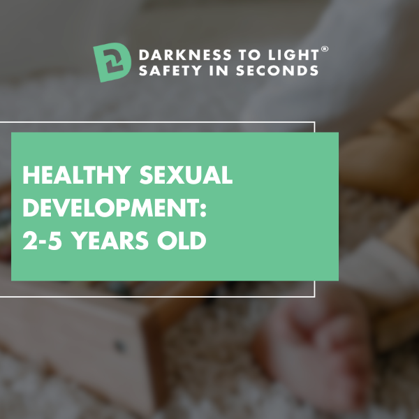 Healthy Sexual Development : 2-5 yrs