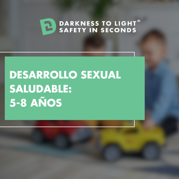 Desarrollo Sexual Saludable : 5-8 años