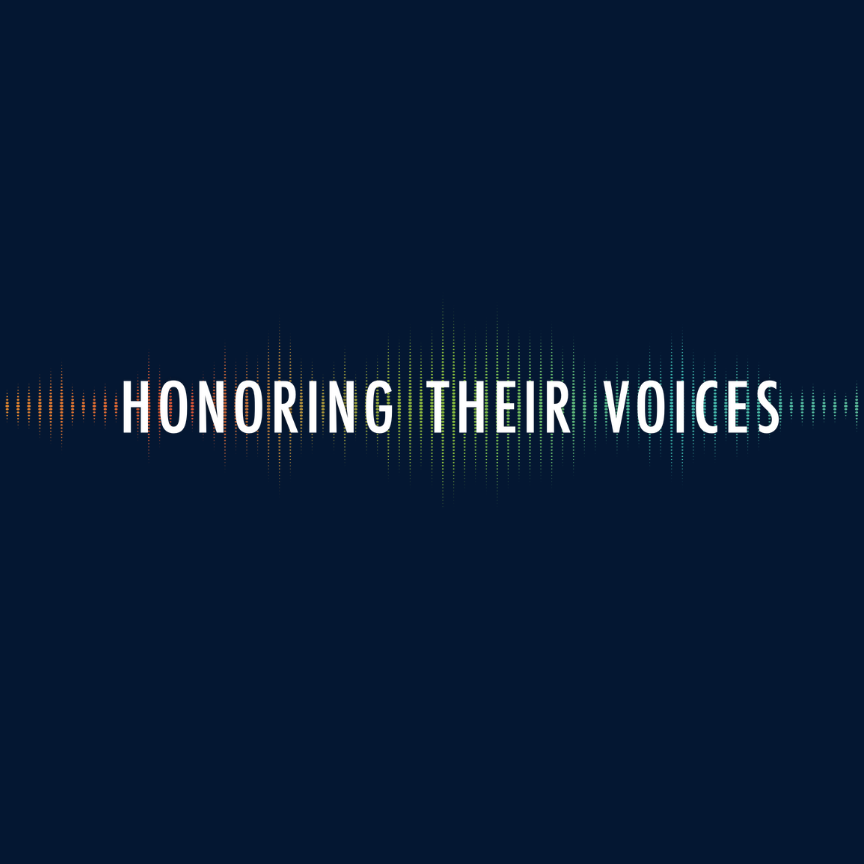 Honoring Their Voices