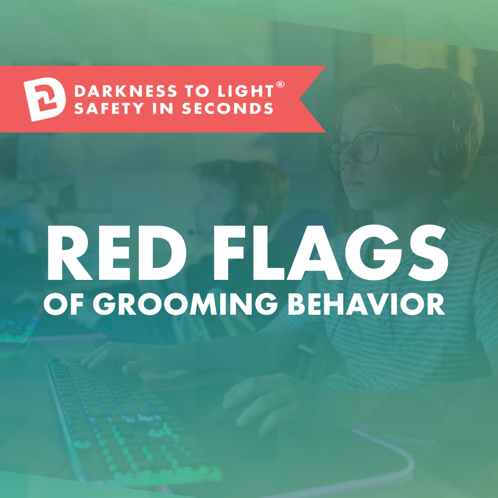 Red Flags of Grooming Behaviors