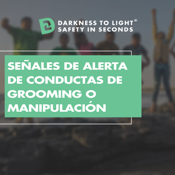 Señales de alerta de conductas de grooming o manipulación