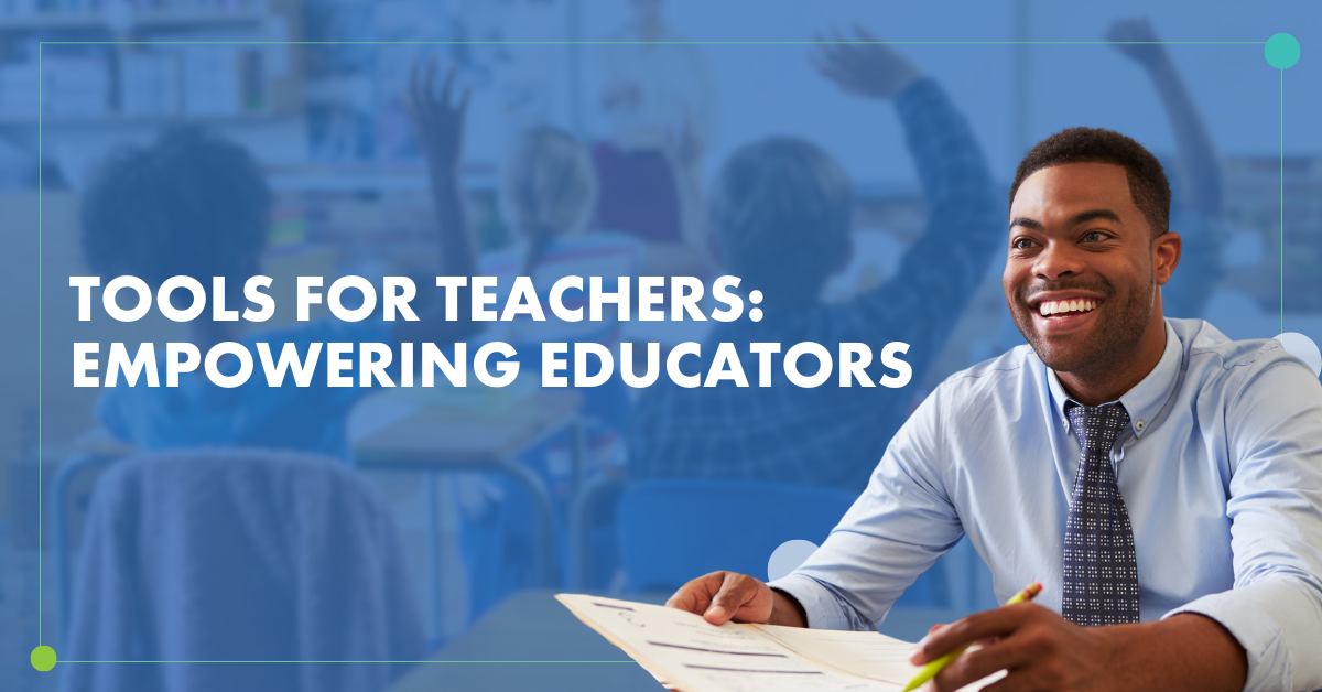 Tools for Teachers Blog Featured Image