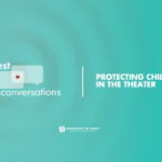 Protecting Children in the Theater